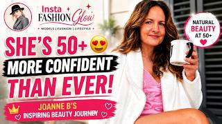 🔥 SHE'S 50+ and More Confident Than Ever! 😍 Joanne B's Inspiring Beauty Journey ✨💖
