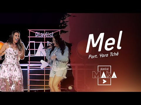 Mel (part. Yara Tchê) - Mara Pavanelly