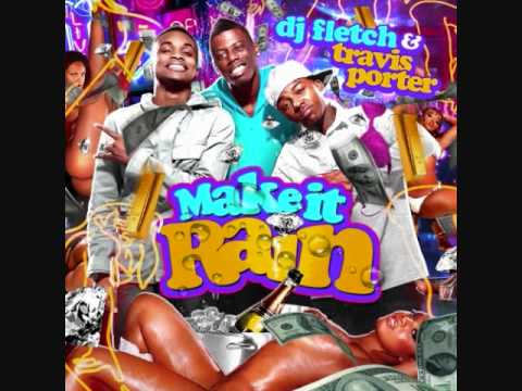 Travis Porter Make It Rain Remix-Juicy J Lola Monroe T-Pain Rick Ross Tyga Ace Hood Wale Timbo DL