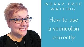 How to use a semicolon correctly