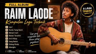 Download lagu Raim Laode Full Album - Iqro' - Dunia Yang Nanti - Menari nari - Bapak Terakhir - Arti Hidup mp3