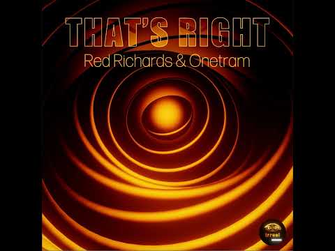 Red Richards & Onetram - That's Right (News  2025 Techno)