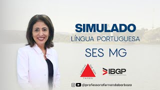 SES MG - IBGP | Simulado Língua Portuguesa - Luzana Pedreira
