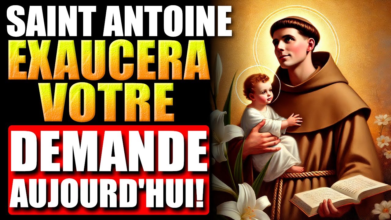 🛑DEMANDEZ UN MIRACLE À SAINT ANTOINE ET RECEVEZ-LE AUJOURD'HUI PRIÈRE PUISSANTE QUI NE MANQUE JAMAIS