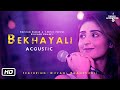 Bekhayali Acoustic Dhvani Bhanushali Version Soft Rock Sachet Parampara Kabir Singh