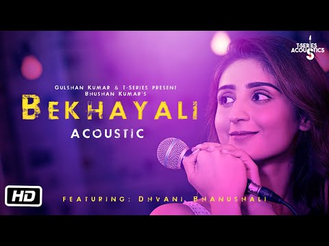 Bekhayali Acoustic | Dhvani Bhanushali Version (Soft Rock) Sachet-Parampara | Kabir Singh