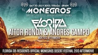 ANDRES CAMPO & AITOR RONDA / MONEGROS DESERT FESTIVAL 2013 / AFTERMOVIE