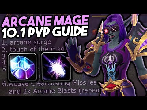 Starter 10.1 Arcane Mage PvP Rotation GUIDE by AEGHIS | Wow Arena Guide
