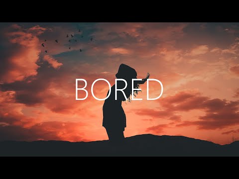BKAYE - Bored (Lyrics) feat. Tayler Buono
