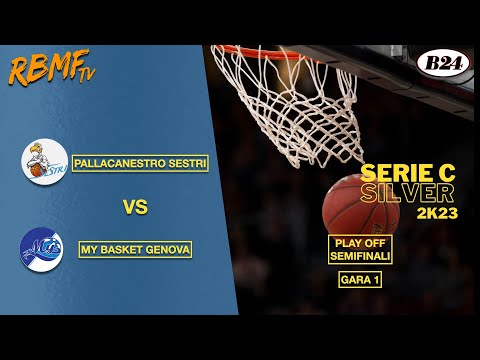 Serie C Silver 2K23 Semifinale Pallacanestro Sestri - My Basket 2K23