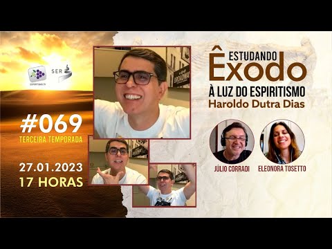 #portalSER | 069 | Estudando Êxodo à luz do Espiritismo com Haroldo Dutra Dias