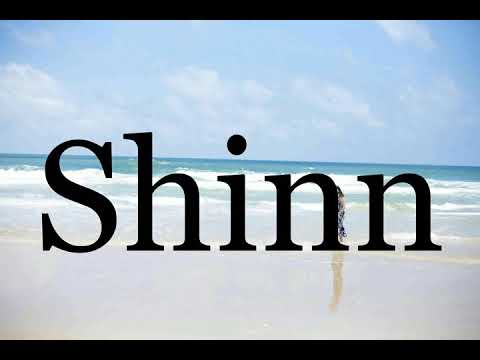 How To Pronounce Shinn🌈🌈🌈🌈🌈🌈Pronunciation Of Shinn
