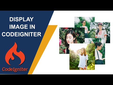How To Display Image In Codeigniter Codeigniter Tutorial 2020 Codeigniter Tutorial For Beginners