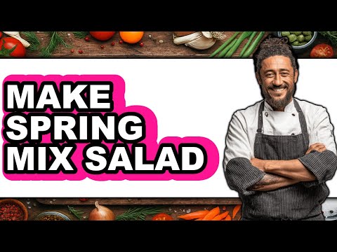 How To Make Spring Mix Salad (Easy Method)