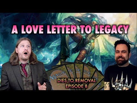 Dies To Removal Episode 8: A Love Letter To Legacy - Magic: The Gathering Podcast