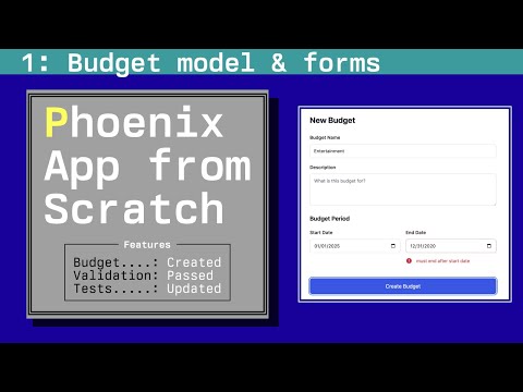 Budget Model & LiveView Forms: Phoenix App from Scratch, Episode 1
