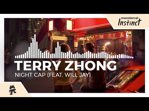 Terry Zhong - Night Cap (feat. Will Jay) [Monstercat Release]