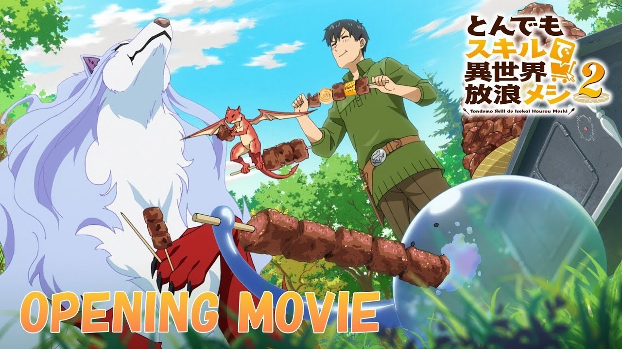Opening -Ẩm thực dã ngoại tại dị giới với kỹ năng không tưởng S2 [Việt sub]