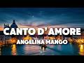 Angelina Mango - Canto d’amore (con Marco Mengoni) (Testo)
