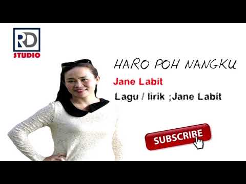 Jane Labit - Haro Poh Nangku