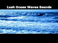 4 Hours Ocean Waves Sea Waves Stunning Sound Paradise At Last Relaxation