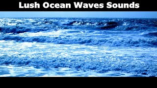 4 Hours Ocean Waves Sea Waves Stunning Sound - Paradise At Last! Relaxation!
