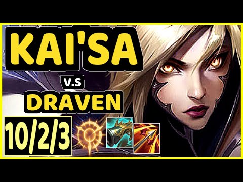 FORG1VEN (KAI'SA) vs DRAVEN - 10/2/3 KDA BOTTOM ADC GAMEPLAY - EUW Ranked DIAMOND