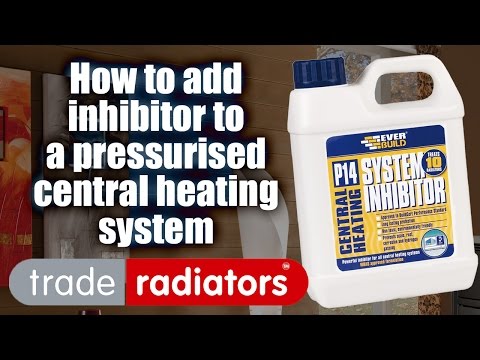 How To Add Inhibitor To A Pressurised Central Heating System