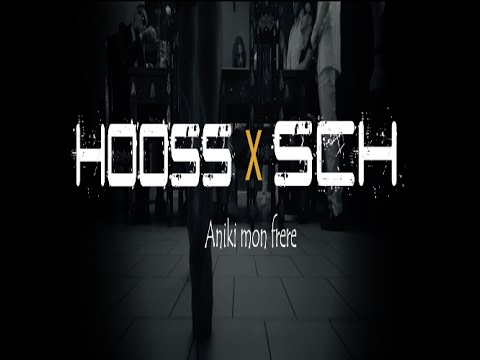 HOOSS // Aniki mon frère feat. SCH // Clip Officiel 2015 // #FrenchRivieraVol1