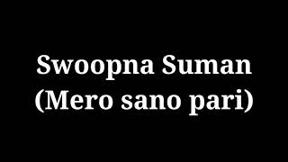 Mero sano pari-Swoopna Suman cover(Tsering Moktan)
