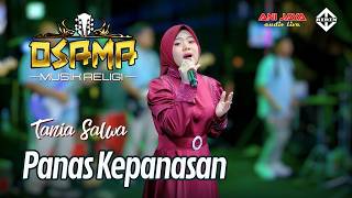 Download lagu PANAS KEPANASAN - TANIA SALWA - OSAMA Musik Religi // Anijaya Audio Live - Airin Digimedia mp3