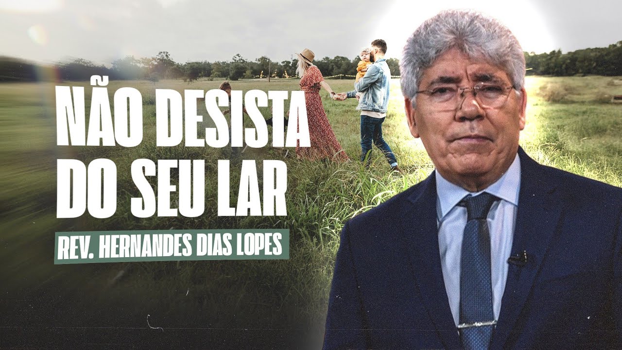 FIGHT FOR YOUR FAMILY - Hernandes Dias Lopes