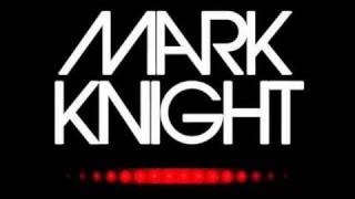 Mark Knight - Devil Walking (Original Mix)