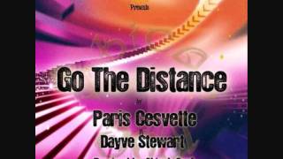 Paris Cesvette FT Dayve Stewart - Go The Distance