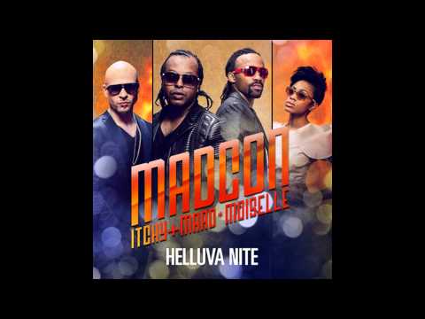 Helluva Nite Madcon Maad Moiselle Itchy