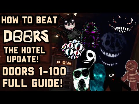 How To Beat Roblox DOORS The Hotel Update Doors 1-100 FULL GUIDE!!!