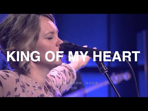 King of My Heart | Paul & Hannah McClure | Bethel Church