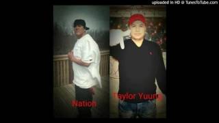 Nation ft Taylor Yuung - Double Threat