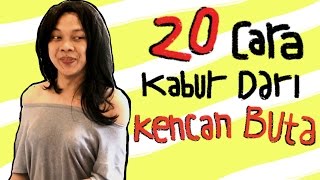 Download lagu 20 Cara Kabur Dari KENCAN BUTA mp3