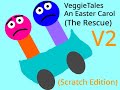 VeggieTales An Easter Carol The Rescue Scratch Edition V2