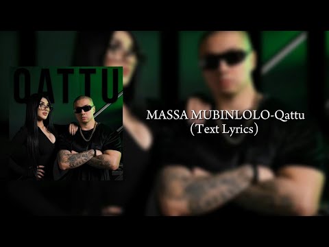 Massa x Mubinlolo-Qattu(Text Lyrics)