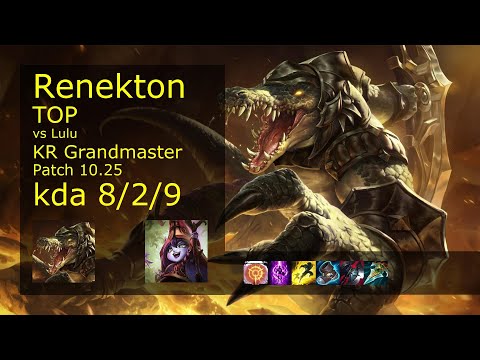 Renekton vs Lulu Top - KR Grandmaster 8/2/9 Patch 10.25 Gameplay // [롤] 레넥톤 vs 룰루 탑