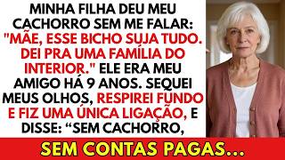 Minha Filha Deu Meu Cachorro: 