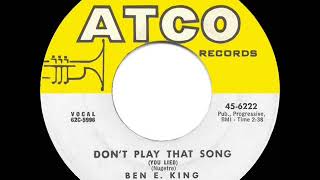 1962 HITS ARCHIVE: Don’t Play That Song - Ben E. King