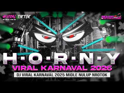 DJ HORNY VIRAL TIKTOK - DJ FULL BASS CEK SOUND HOREG KARNAVAL MIDDLE NROTOK NULUP