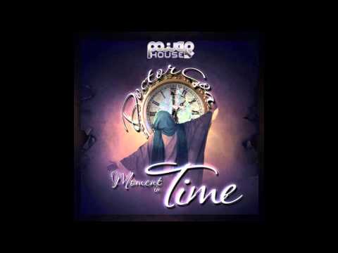 Doctor GoA - Moment In Time ᴴᴰ