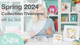 Sizzix Spring 2024 Collection Overview