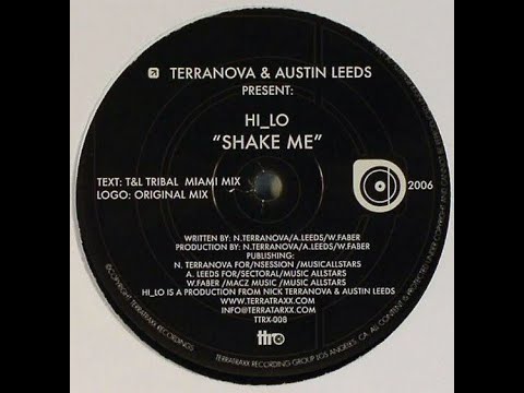 Terranova & Austin Leeds Presents HI_LO – Shake Me (T&L Tribal Miami Remix)
