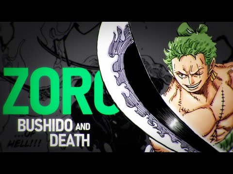 Zoro: Bushido and Death