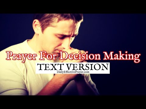 Prayer For Decision Making (Text Version - No Sound) Video